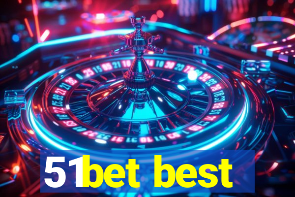 51bet best